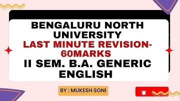 BNU 2ND BA EXAM REVISION: GENERIC ENGLISH