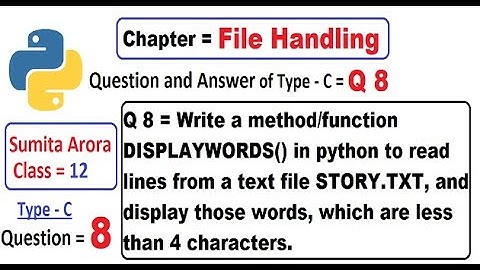 Write a method/function DISPLAYWORDS() in python to read lines from a text file STORY.TXT.