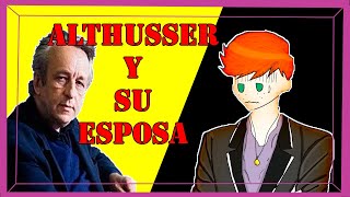 Althusser y la muerte de su esposa