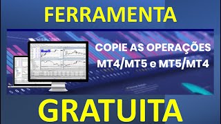 COPIE AS OPERAÇÕES DO MT4 PARA O MT5 - GRÁTIS