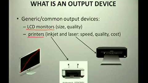 Hardware for Output and Storage