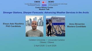 Stronger Stations, Sharper Forecasts: Advancing Weather Services in the Arctic –Brownlee &amp; Rastkhiz