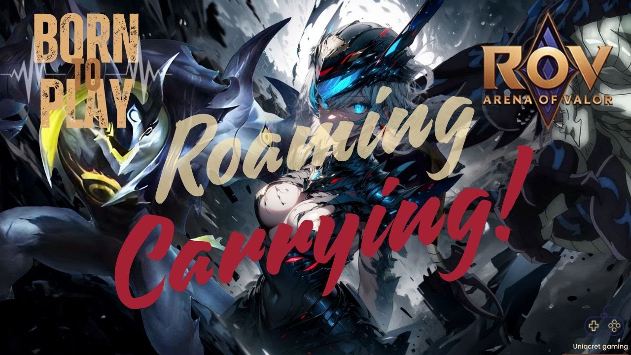 RoV: #Roaming จะเล่นให้โดดเด่น ต้องแบกทีมให้ได้น้าจร๊า🏆 ~ - YouTube