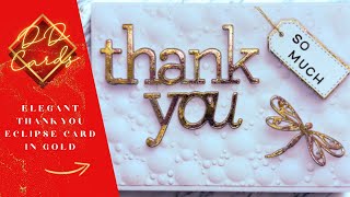 Gold Embossed Eclipse Card Tutorial | Elegant Thank You Card Idea