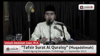 Kajian Tafsir Al Quran: Tafsir Surat Quraisy, Muqaddimah - Abdullah Zaen
