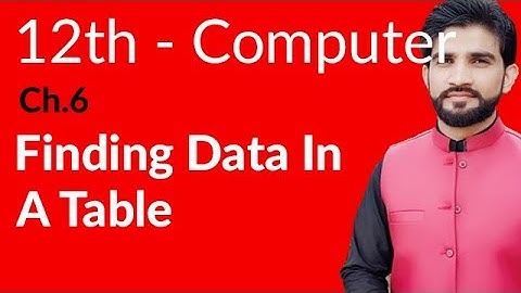 ICS Computer Part 2- Ch 6 - Finding Data A Table - Inter Part 2 Computer