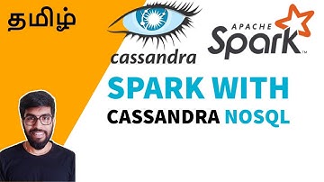 Apache Spark with Cassandra NoSQL {தமிழ்}
