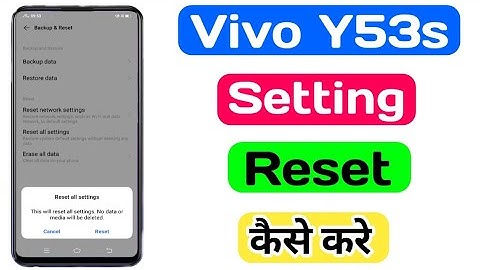 How To Reset Setting On Vivo Y53s || Vivo Y53s Setting Reset कैसे करे ||Tech Akhilesh