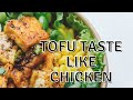 How To Make Tofu Taste Like Chicken | Plant Based Recipes Kids Will Love