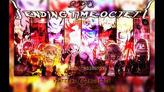 LR!Ending Time Octet】Phase 4 Inferno Combusts [Hellfire Burning Heaven] Part 1 Complete Version!