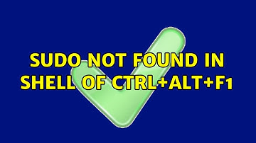 Ubuntu: sudo not found in shell of CTRL+ALT+F1