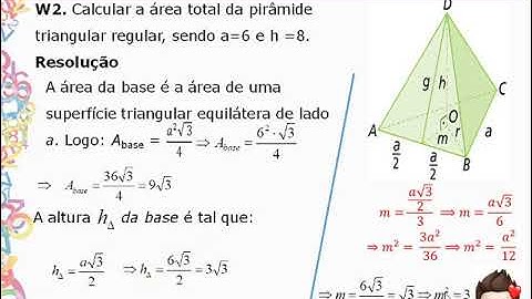 PIRÂMIDE - ÁREA TOTAL DE UMA PIRÂMIDE TRIANGULAR REGULAR - EXEMPLO