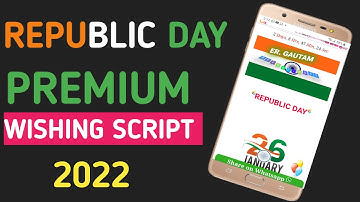 Republic Day Wishing Script For Blogger 2022 🔥 26 January Wishing Script 🔥 Republic Day Script