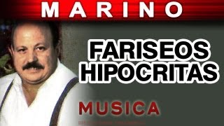 Marino - Fariseos Hipocritas (musica) chords