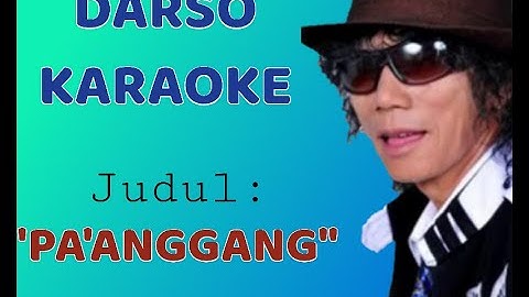 PAANGGANG - DARSO (KARAOKE)