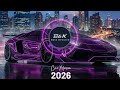 Car Music 🚗 Extreme Bass EDM Remix 2026 Car Music for Night Driving &amp; Workout #viral 