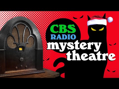 Cbs Radio Mystery Theatre - Christmas Episodes - Old Time Radio Dramas
