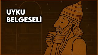Tanrının Bizzat Yıktığı Şehir Babil Uyku Belgeseli
