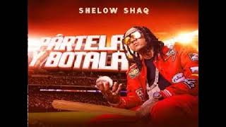 Shelow Shaq   Partela Y Botala   2019