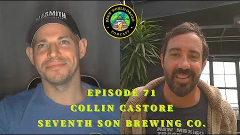 Brew World Order Ep.71 - Seventh Son Brewing Co. -...