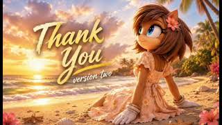 Thank you (Version Two) - YouTube