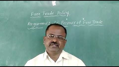 RR B.Com 4th Sem 14/7/21 Arguments in favour of free trade policy.