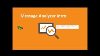 Introduction to Message Analyzer