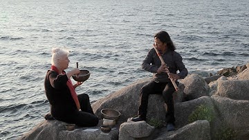 Raman Maharjan & Jacomina Kistemaker "Encounter with the Source" Bansuri Flute and Tibetan Bowls