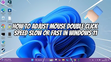 How to Adjust Mouse Double Click Speed SLOW OR FAST in Windows 11