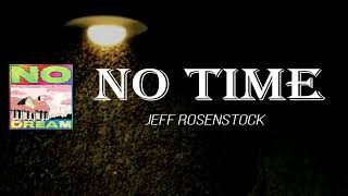 Jeff Rosenstock - NO TIME (Lyrics)