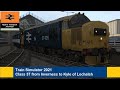 Train Simulator 2021 Class 37 from Inverness to Kyle of Lochalsh