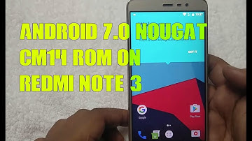 Android 7.0 Nougat CM14 ROM on REDMI NOTE 3 - Install [HINDI]
