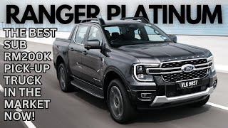 This Is Why The Ford Ranger Platinum Is The Best Sub RM200k PickUp Truck In Malaysia Right Now!