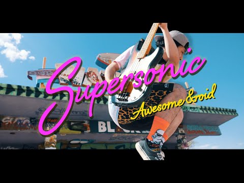 Awesome &roid - Supersonic [MUSIC VIDEO]