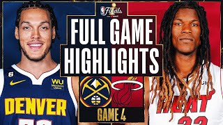 Miami Heat vs. Denver Nuggets Full Game 4 Highlights | June 9 | 2022-2023 NBA Finals