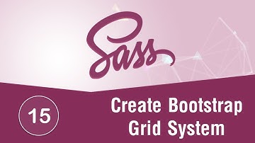 Learn SASS In Arabic 2021 - #15 - Create Bootstrap Grid System