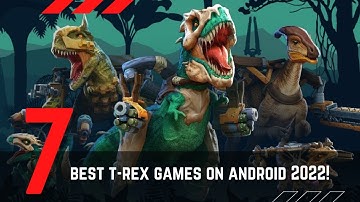 7 Best T-rex Games on Android 2022!