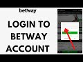 How To Login To Betway Account Betway Account Sign In 2021