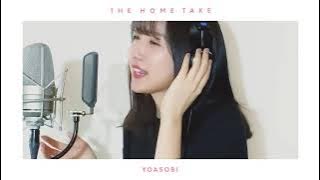 YOASOBI - 夜に駆ける / THE HOME TAKE (Vocal Only)