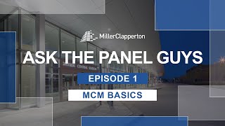 Ask the Panel Guys | Episode 1: MCM Basics