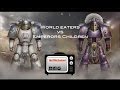 HORUS HERESY BATTLE REPORT - World Eaters VS Emperors Children