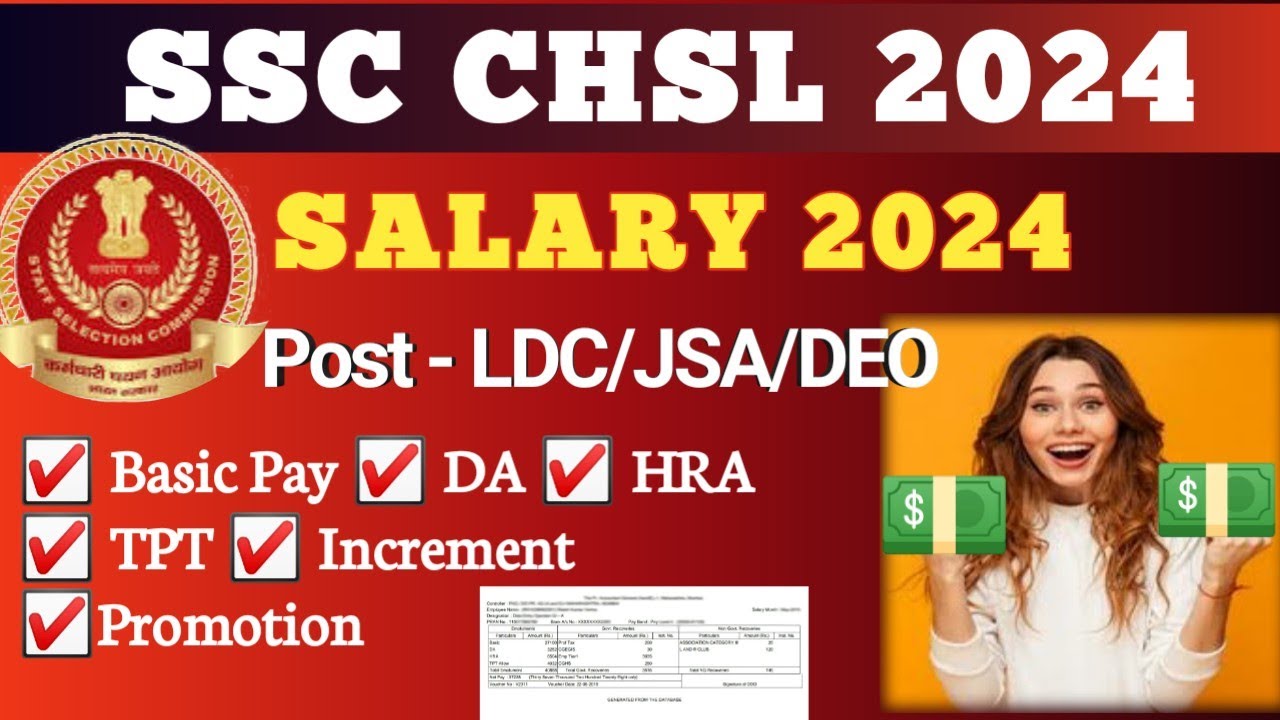 SSC CHSL SALARY 2024 SSC CHSL SALARY, PROMOTION & FACILITIES LDC