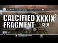 Destiny - Calcified Fragment: XXXIX (39) - Court of Oryx Tier 2 Lokaar + Vorlog