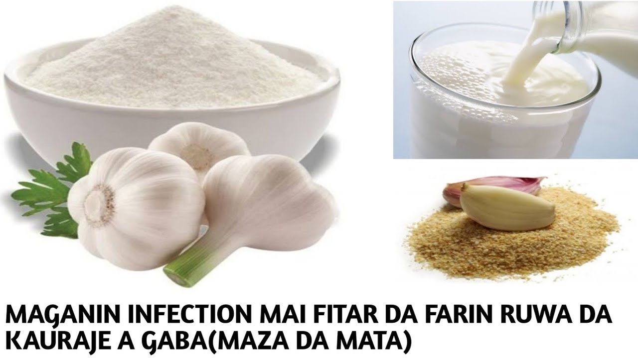 Download MAGANIN INFECTION MAI FITAR DA FARIN RUWA DA KURAJE A GABA(MAZA DA MATA.
