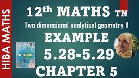 12th maths chapter 5 example 5.28-5.29 tn syllabus hiba maths