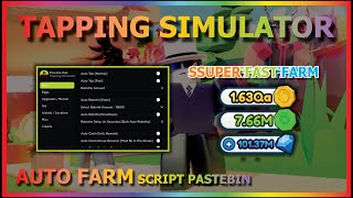 TAPPING SIMULATOR Script Pastebin 2022 AUTO FARM | AUTO HATCH | AUTO REBIRTH (FAST FARM) 🐾