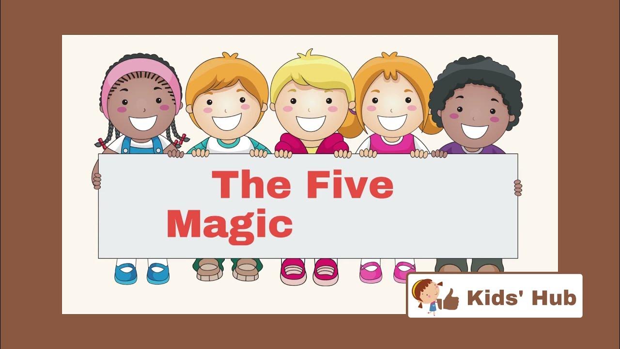 What Is The Five Magic Words What Is The Five Magic Words