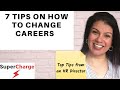 How to change careers  7 tips