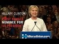 Hillary Clinton first female nominee for President of the U.S. by a major party