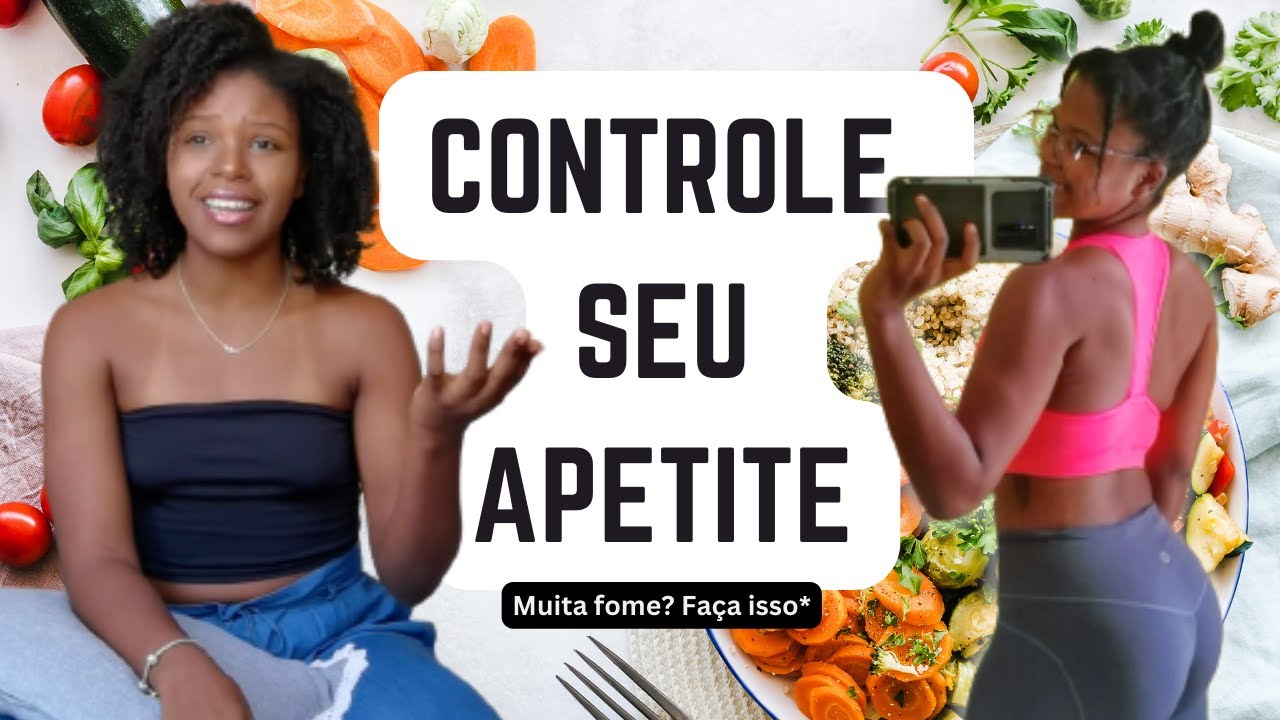 A melhor estratégia de emagrecimento para quem tem muito apetite - YouTube
